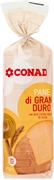 CONAD PANE DI GRANO DURO CON OLIO EXTRAVERGINE DI OLIVA