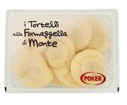 POKER TORTELLI ALLA FORMAGGELLA DI MONTE